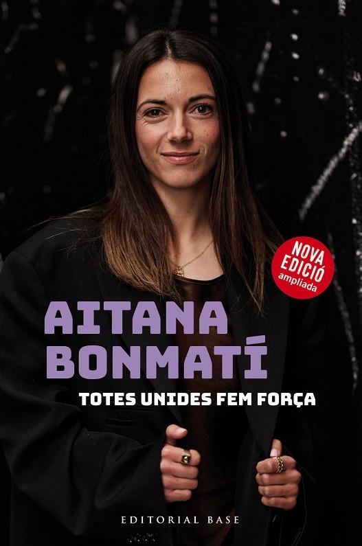 AITANA BONMATÍ. TOTES UNIDES FEM FORÇA! (EDICIÓ ACTUALITZADA I AMPLIADA) | 9788410131118 | BONMATÍ, AITANA/MARTÍN VIDAL, CRISTIAN