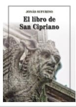 EL LIBRO DE SAN CIPRIANO | 9788413373195 | SUFURINO, JONAS