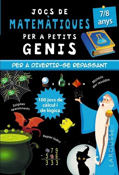 JOCS DE MATEMÀTIQUES PER A PETITS GENIS 7-8 ANYS | 9788418473128 | QUÉNÉE, MATHIEU