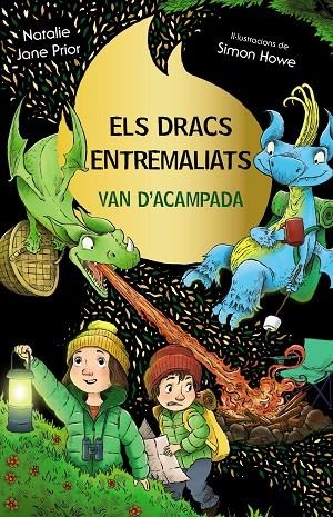 ELS DRACS ENTREMALIATS, 4. ELS DRACS ENTREMALIATS VAN D'ACAMPADA | 9788413493008 | PRIOR, NATALIE JANE