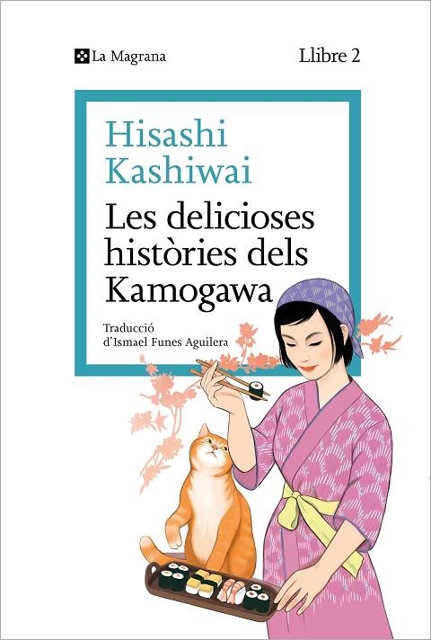 LES DELICIOSES HISTÒRIES DELS KAMOGAWA (LA CUINA DELS KAMOGAWA 2) | 9788419334459 | KASHIWAI, HISASHI