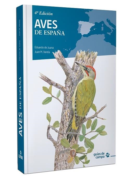 AVES DE ESPAÑA -4ª EDICION | 9788416728701 | JUAN VALERA/JUANA, EDUARDO DE