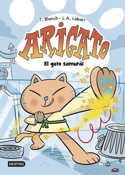 ARIGATO 1. EL GATO SAMURÁI | 9788408282549 | BLANCH, TERESA/LABARI, JOSÉ ÁNGEL