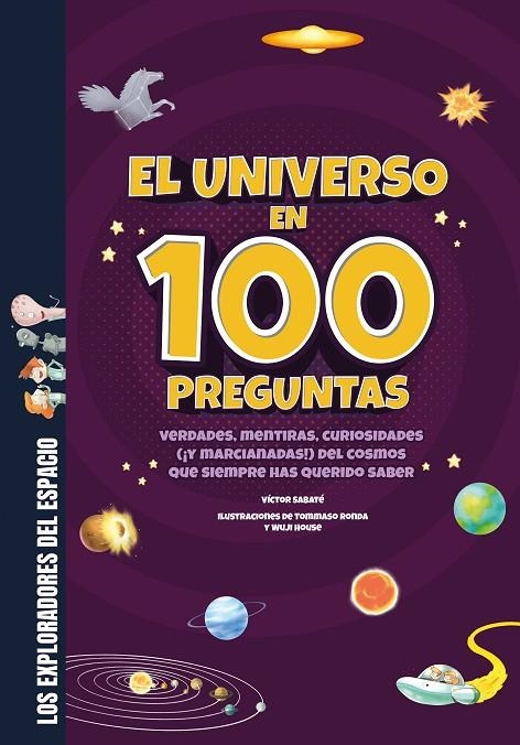 EL UNIVERSO EN 100 PREGUNTAS | 9788413613765 | SABATÉ, VÍCTOR