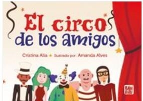 EL CIRCO DE LOS AMIGOS | 9788419859204 | ALÍA, CRISTINA