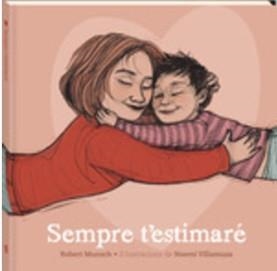 SEMPRE T'ESTIMARÉ | 9788419913357 | MUNSCH, ROBERT