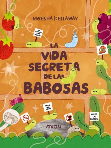 LA VIDA SECRETA DE LAS BABOSAS | 9788418753503 | KELLAWAY, MOESHA