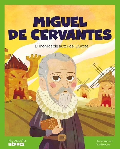 MIGUEL DE CERVANTES | 9788413613857 | ALONSO LÓPEZ, JAVIER