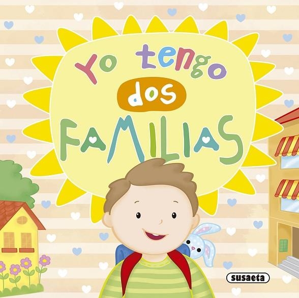 YO TENGO DOS FAMILIAS | 9788411964418 | SUSAETA, EQUIPO