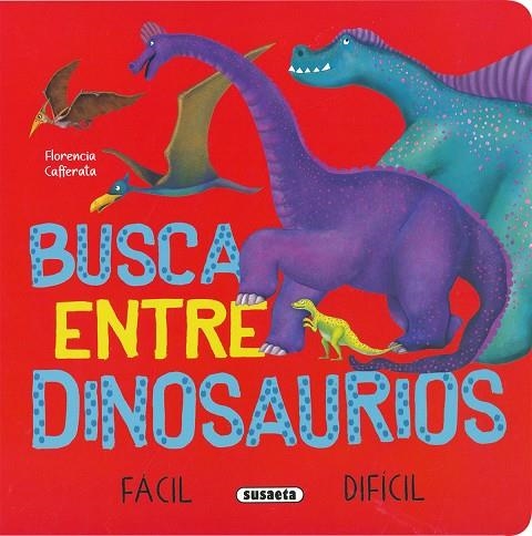 ENTRE DINOSAURIOS | 9788467798296 | CAFFERATA, FLORENCIA