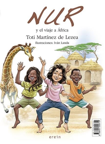 NUR Y EL VIAJE A ÁFRICA | 9788491099710 | MARTÍNEZ DE LEZEA, TOTI