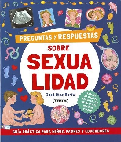 PREGUNTAS Y RESPUESTAS SOBRE SEXUALIDAD | 9788411960830 | DÍAZ MORFA, JOSÉ