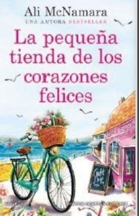 LA PEQUEÑA TIENDA DE LOS CORAZONES FELICES | 9788410080454 | MCNAMARA, ALI