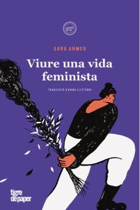 VIURE UNA VIDA FEMINISTA | 9788418705816 | AHMED, SARA