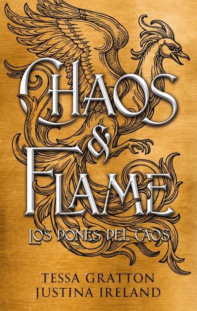 CHAOS & FLAME | 9788419252807 | GRATTON, TESSA/IRELAND, JUSTINA