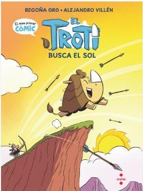 EL TROTI BUSCA EL SOL (CÒMIC) | 9788466157599 | ORO PRADERA, BEGOÑA