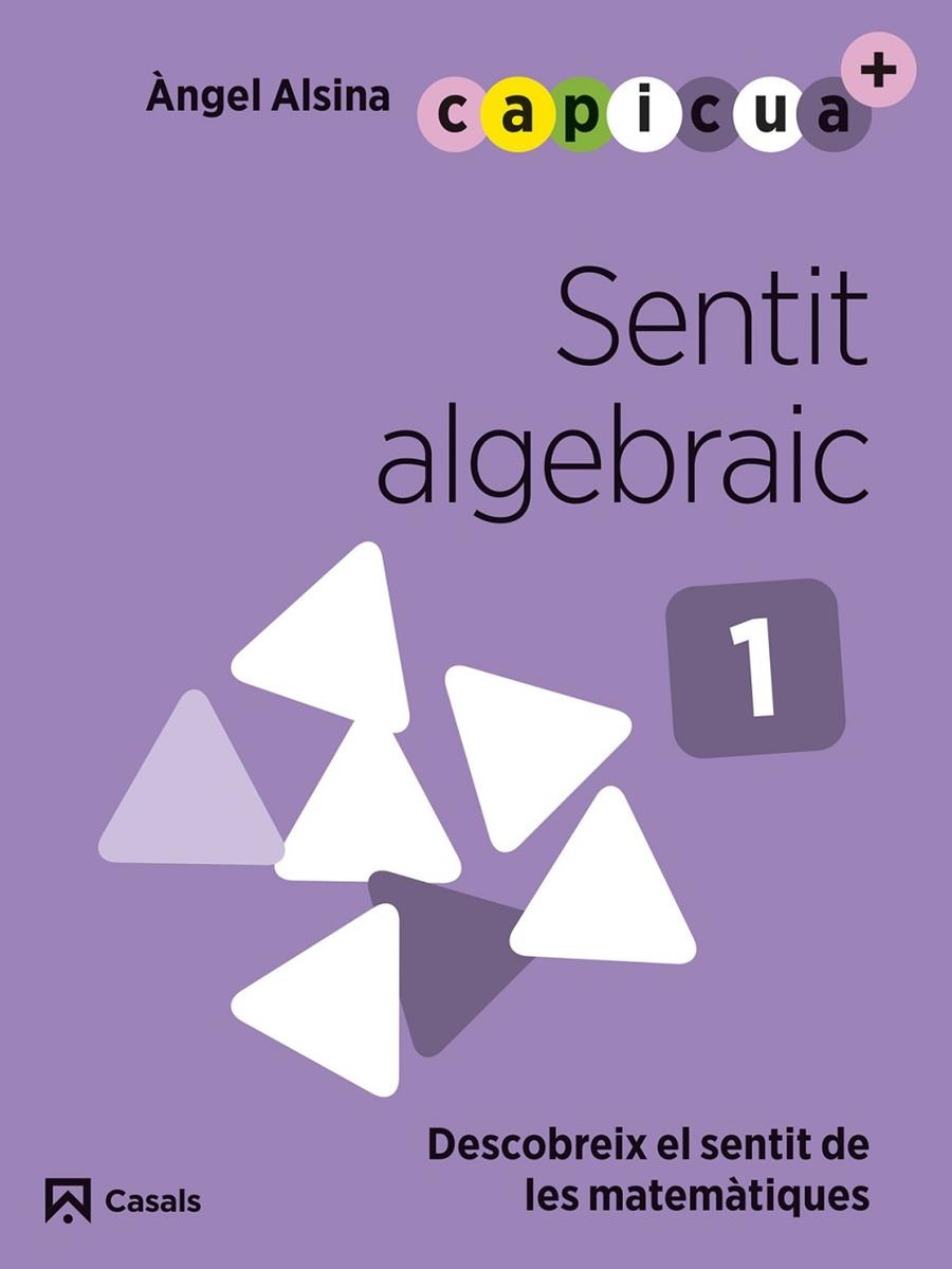 SENTIT ALGEBRAIC 1. CAPICUA 3 ANYS | 9788421879870 | ALSINA PASTELLS, ÀNGEL