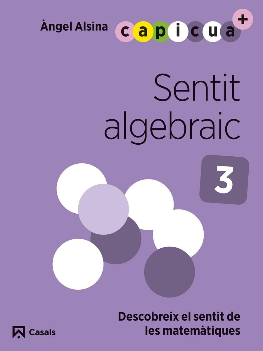 SENTIT ALGEBRAIC 3. CAPICUA 5 ANYS | 9788421879993 | ALSINA PASTELLS, ÀNGEL