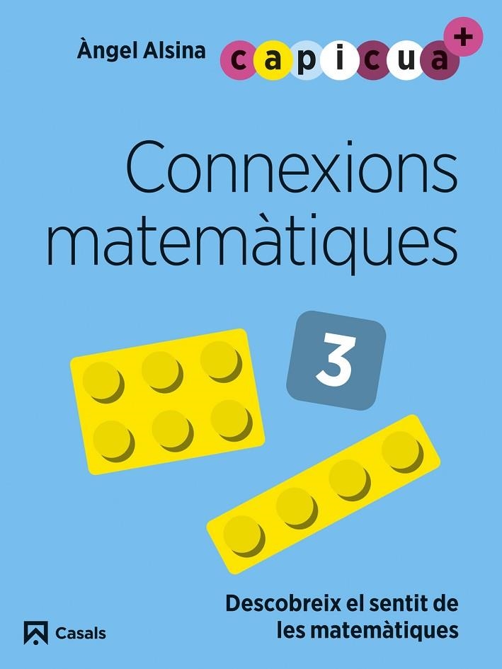 CONNEXIONS MATEMÀTIQUES 3. CAPICUA 5 ANYS | 9788421880012 | ALSINA PASTELLS, ÀNGEL