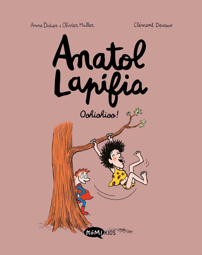 ANATOL LAPIFIA VOL.2 OOHIOHIOO! | 9788412257199 | DIDIER, ANNE/MULLER, OLIVIER