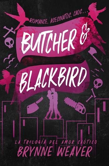 BUTCHER & BLACKBIRD | 9788419822048 | WEAVER, BRYNNE