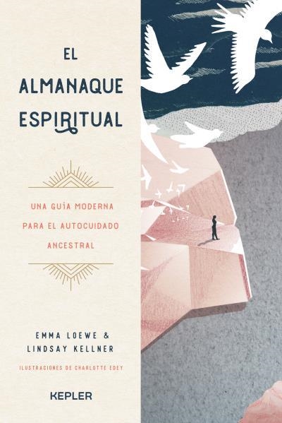 EL ALMANAQUE ESPIRITUAL | 9788416344925 | KELLNER, LINDSAY/LOEWE, EMMA