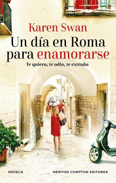 UN DÍA EN ROMA PARA ENAMORARSE. AUTORA BESTSELLER INTERNACIONAL. UNA CARTA SIN A | 9788419620446 | SWAN, KAREN