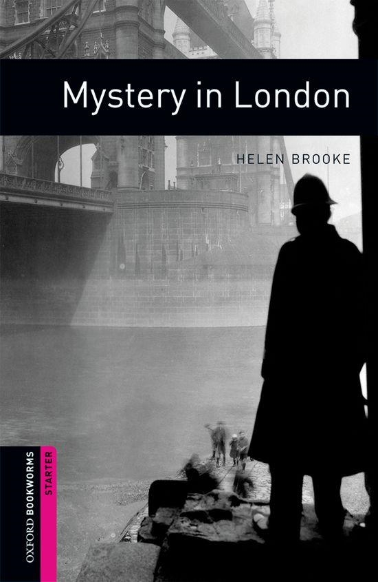 OXFORD BOOKWORMS STARTER. MYSTERY IN LONDON | 9780194234283 | BROOKE, HELEN