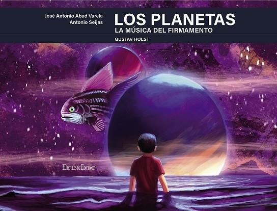 LOS PLANETAS. LA MÚSICA DEL FIRMAMENTO | 9788419754417 | ABAD VARELA, JOSÉ ANTONIO