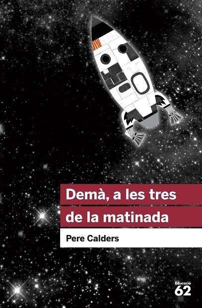 DEMÀ, A LES TRES DE LA MATINADA | 9788415954057 | CALDERS, PERE