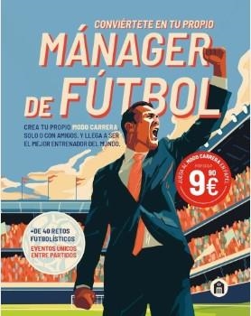 CONVIERTETE EN TU PROPIO MANAGER DE FUTBOL | 9791259574855 | AA.VV