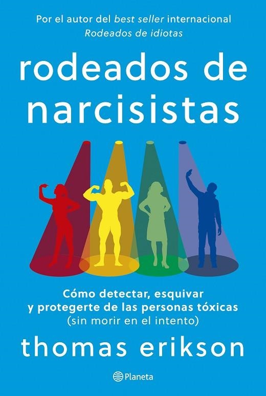 RODEADOS DE NARCISISTAS | 9788408291251 | ERIKSON, THOMAS