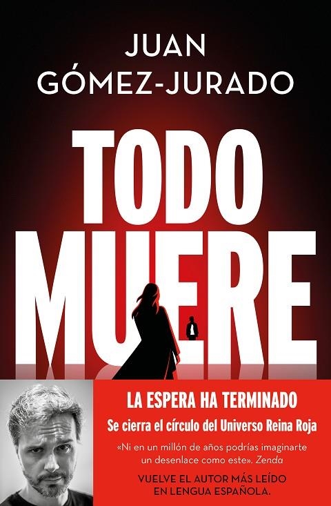 TODO MUERE (TODO ARDE 3) | 9788466679923 | GÓMEZ-JURADO, JUAN