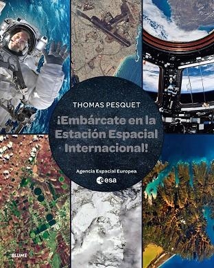 EMBÁRCATE EN LA ESTACIÓN ESPACIAL INTERNACIONAL | 9788410048812 | PESQUET, THOMAS