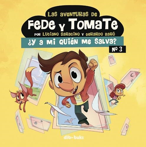 LAS AVENTURAS DE FEDE Y TOMATE 3 | 9788417294632 | SARACINO, LUCIANO/BARÓ, GERARDO