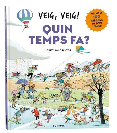 VEIG, VEIG! QUIN TEMPS FA? | 9788411581639 | LOSANTOS, CRISTINA