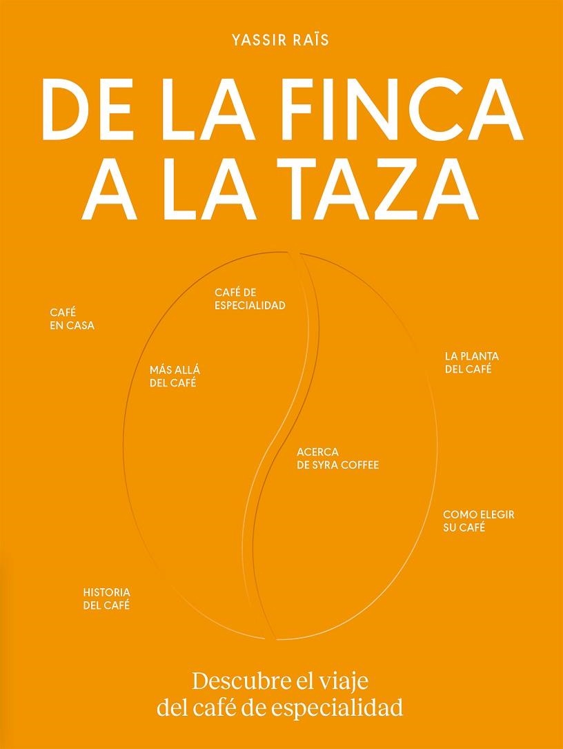 DE LA FINCA A LA TAZA | 9788419043504 | RAÏS, YASSIR