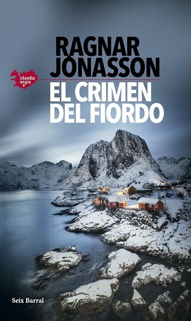 EL CRIMEN DEL FIORDO (SERIE ISLANDIA NEGRA 6) | 9788432243981 | JÓNASSON, RAGNAR