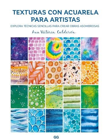 TEXTURAS DE ACUARELA PARA ARTISTAS | 9788425235290 | CALDERÓN, ANA VICTORIA