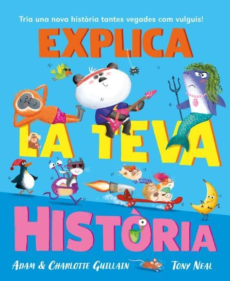 EXPLICA LA TEVA HISTÒRIA | 9788410208032 | GUILLAIN, ADAM/GUILLAIN, CHARLOTTE