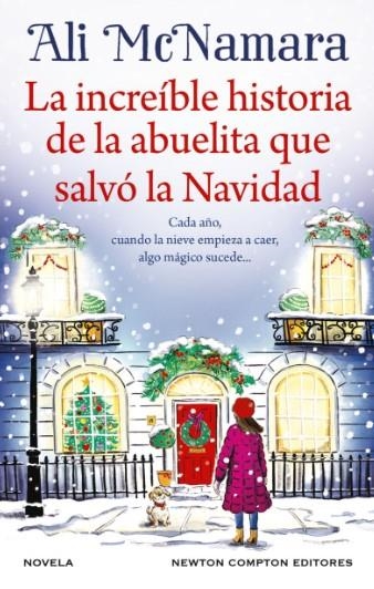 LA INCREÍBLE HISTORIA DE LA ABUELITA QUE SALVÓ LA NAVIDAD | 9788410080737 | MCNAMARA, ALI