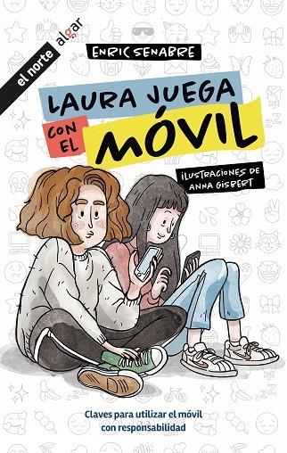 LAURA JUEGA CON EL MÓVIL | 9788491427278 | ENRIC SENABRE