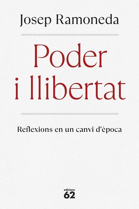 PODER I LLIBERTAT | 9788429782059 | RAMONEDA MOLINS, JOSEP