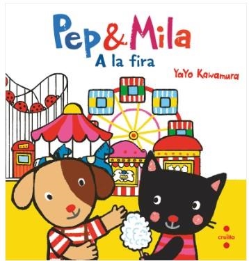 C-P&M.  PEP & MILA A LA FIRA | 9788466157865 | KAWAMURA, YAYO