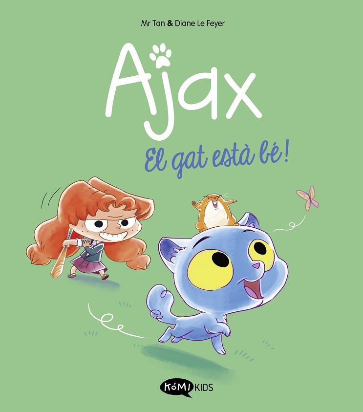 AJAX 1. EL GAT ESTÀ BÉ! | 9788419183521 | MR TAN