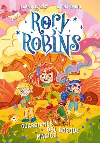 RORY ROBINS. GUARDIANES DEL BOSQUE MÁGICO | 9788410346093 | ALVAREZ, ISABEL