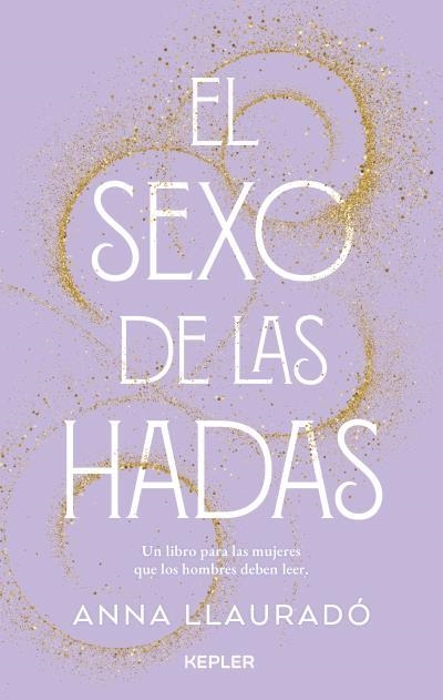 EL SEXO DE LAS HADAS | 9788416344994 | LLAURADÓ, ANNA