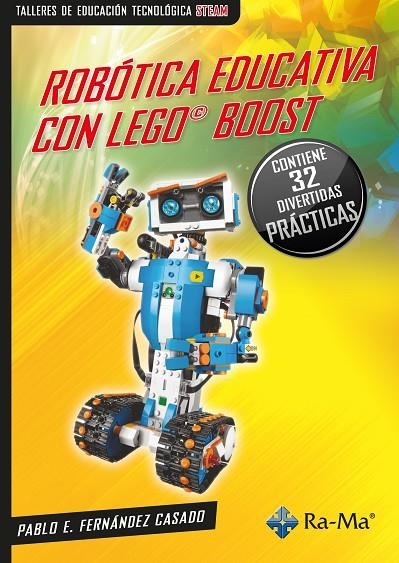 ROBÓTICA EDUCATIVA CON LEGO© BOOST | 9788419444837 | FERNÁNDEZ CASADO, PABLO E.