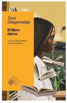 LLIBRE DEL NO, EL | 9788419515216 | DANGAREMBGA, TSITSI