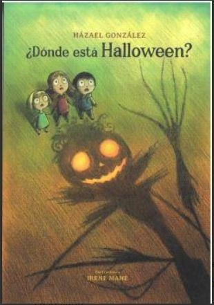 ¿DÓNDE ESTÁ HALLOWEEN? | 9788496199613 | GONZÁLEZ ÁLVAREZ, HÁZAEL